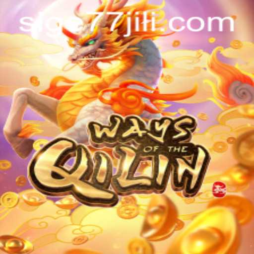 Unlock the Mystical Universe of WaysoftheQilin with SIGE77